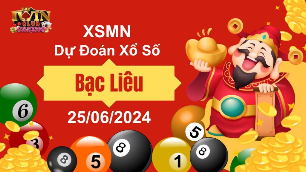 xổ số bạc liêu dự đoán